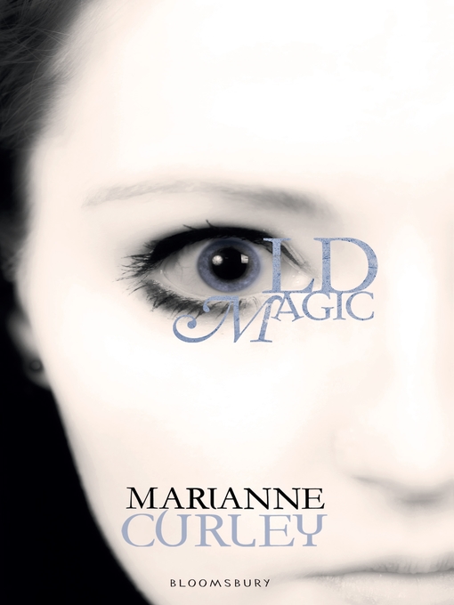 Title details for Old Magic by Marianne Curley - Available